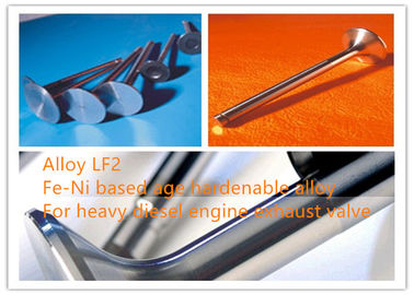 LF2 Exhaust Valve Alloys High Strength For Automobile And Mobile Power Station